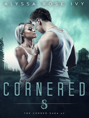cover image of Cornered (The Corded Saga #2)